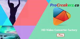HD Video Converter Factory Pro 26.9 Crack + Key Latest-2024