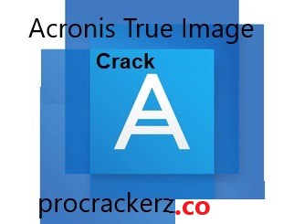 Acronis True Image 28.1.1 Crack + Keygen [2024]